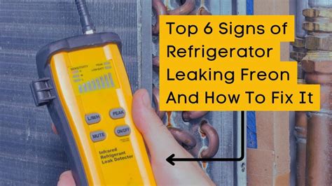 how to fix a freon leak in refrigerator|Freon Leaking from Fridge: Essential Repair & Safety。